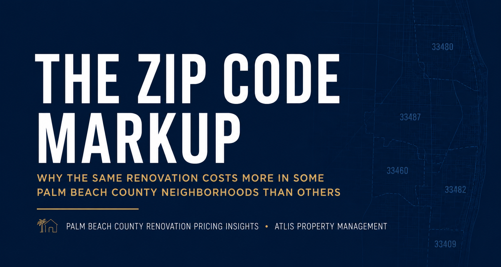 The Zip Code Markup: Renovation Pricing in Palm Beach County
